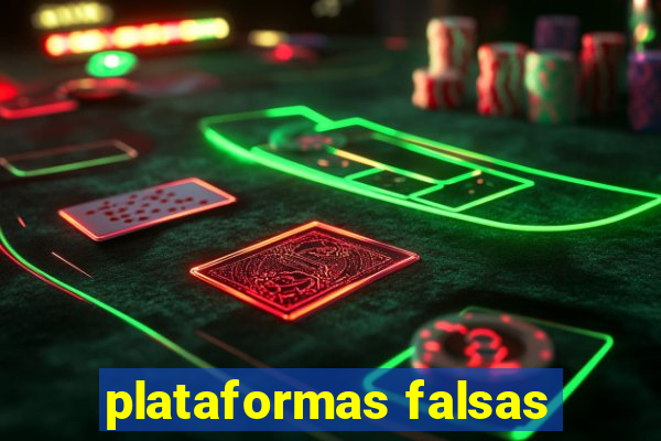 plataformas falsas